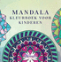 Mandala Kleurboek Voor Kinderen