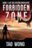 Forbidden Zone: an Apocalyptic Space Opera Litrpg (the System Apocalypse)