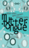Muttertongue: What Is a Word in Utter Space