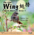 On the Wing    - North American Birds 3: Bilingual Picture Book in English, Traditional Chinese and Pinyin