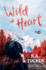 Wild at Heart a Novel 2 the Simple Wild