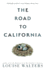 The Road to California