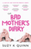 Bad Mothers Diary: Feel Good Romantic Comedy: Laugh-Out-Loud Feel-Good Romantic Comedy: 1 (Bad Mothers Romance)