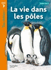 La Vie Dans Les Ples Niveau 3-Tous Lecteurs! -Livre lve-Ed. 2012