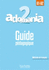 Adomania: Niveau 2: Guide Pdagogique (French Edition)