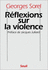 Rflexions Sur La Violence (French Edition)