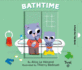 Bathtime: a Pull-the-Tab Book (Pull and Play, 5)