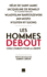 Les Hommes Debout: Les Hommes Debout (Touc. Documents) (French Edition)