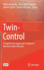 Twin-Control: A Digital Twin Approach to Improve Machine Tools Lifecycle