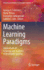 Machine Learning Paradigms: Applications of Learning and Analytics in Intelligent Systems