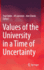 Values of the University in a Time of Uncertainty