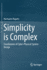 Simplicity Is Complex: Foundations of Cyber-Physical System Design