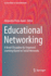 Educational Networking: A Novel Discipline for Improved Learning Based on Social Networks