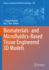 Biomaterials-and Microfluidics-Based Tissue Engineered 3d Models (Advances in Experimental Medicine and Biology, 1230) 1st Ed. 2020 Edition