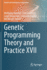 Genetic Programming Theory and Practice XVII (Genetic and Evolutionary Computation)