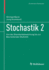 Stochastik 2: Von Der Standardabweichung Bis Zur Beurteilenden Statistik