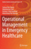 Operational Management in Emergency Healthcare