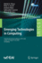 Emerging Technologies in Computing: Third Eai International Conference, Icetic 2020, London, Uk, August 19-20, 2020, Proceedings (Lecture Notes of the...and Telecommunications Engineering)