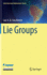 Lie Groups (Latin American Mathematics Series)