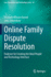 Online Family Dispute Resolution: Evidence for Creating the Ideal People and Technology Interface