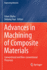 Advances in Machining of Composite Materials: Conventional and Non-conventional Processes