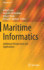 Maritime Informatics: Additional Perspectives and Applications