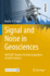 Signal and Noise in Geosciences Matlab Recipes for Data Acquisition in Earth Sciences (Pb 2021)