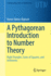 A Pythagorean Introduction to Number Theory: Right Triangles, Sums of Squares, and Arithmetic (Undergraduate Texts in Mathematics)