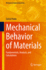 Mechanical Behavior of Materials: Fundamentals, Analysis, and Calculations