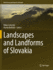 Landscapes and Landforms of Slovakia (World Geomorphological Landscapes)
