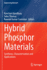 Hybrid Phosphor Materials: Synthesis, Characterization and Applications