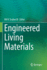 Engineered Living Materials