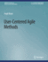 User-Centered Agile Methods