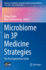 Microbiome in 3p Medicine Strategies: the First Exploitation Guide (Advances in Predictive, Preventive and Personalised Medicine, 16)