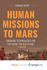 Human Missions to Mars: Enabling Technologies for Exploring the Red Planet