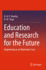 Education and Research for the Future: Engineering as an Illustrative Case