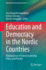 Education and Democracy in the Nordic Countries: Making Sense of School Leadership, Policy, and Practice
