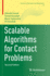 Scalable Algorithms for Contact Problems (Advances in Mechanics and Mathematics)