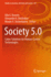 Society 5.0: Cyber-Solutions for Human-Centric Technologies