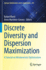 Discrete Diversity and Dispersion Maximization: a Tutorial on Metaheuristic Optimization (Springer Optimization and Its Applications)