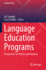 Language Education Programs: Perspectives on Policies and Practices