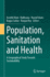 Population, Sanitation and Health