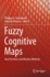 Fuzzy Cognitive Maps: Best Practices and Modern Methods