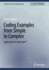 Coding Examples From Simple to Complex: Applications in Javascript? (Synthesis Lectures on Computer Science)