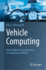 Vehicle Computing: From Traditional Transportation to Computing on Wheels