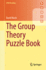 The Group Theory Puzzle Book (Springer Undergraduate Mathematics Series)