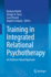 Training in Integrated Relational Psychotherapy: An Evidence-Based Approach