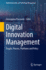 Digital Innovation Management: People, Process, Platforms and Policy