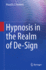 Hypnosis in the Realm of De-Sign