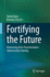 Fortifying the Future